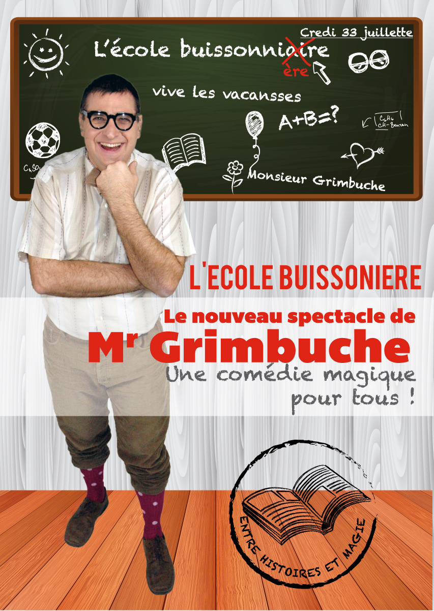 Mr Grimbuche, un instituteur magicien humoriste